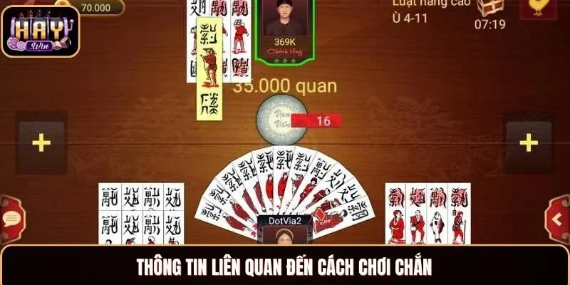 Cách chơi Chắn